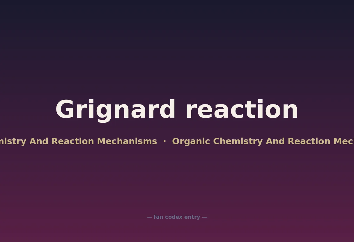 Grignard reaction